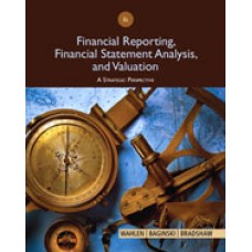 Test Bank for Financial Reporting, Financial Statement Analysis and Valuation, 8th Edition James M. Wahlen